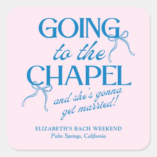 Going to the Chapel Bachelorette Weekend Vierkante Sticker (Voorkant)