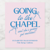 Going to the Chapel Bachelorette Weekend Wijn Etiket (Enkel label)
