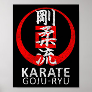 Goju Ryu Karate symbool Kanji Japan Martial Art Vi Poster