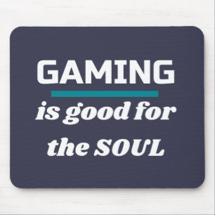 Gokken is goed voor de ziel van GAMERS Muismat