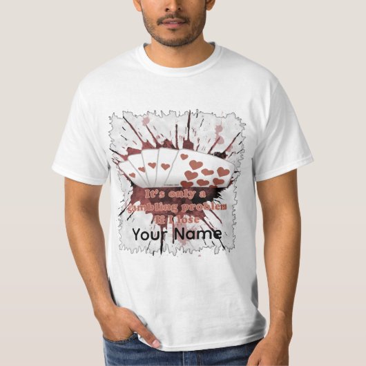 Gokprobleem poker t-shirt (Voorkant)