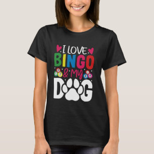 Gokspeler Bingo Game Lover Ik hou van Bingo en T-shirt