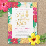 Gold 30th Birthday Luau Party-uitnodigingen Kaart<br><div class="desc">Roze en goud 30e verjaardagsluau-uitnodigingen met leuke,   tropische bloemen en anananassen,  met gouden accenten. Ideaal voor een luau met de 30e verjaardag.</div>