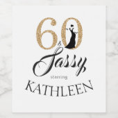 Gold 60 en Sassy Birthday Party - Eigen naam Wijn Etiket (Enkel label)