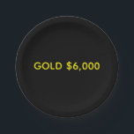 Gold $6,000 Market Celebration Papieren Bordje<br><div class="desc">Gold, is the original and still key source of wealth for individuals and nations alike. As money it fulfills the requirements of being a medium of exchange, unit of account and store of value. Unlike fiat money such as the dollar or Euro, the commodity physical gold holds its value in...</div>