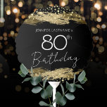 Gold 80th Birthday Party Ballon<br><div class="desc">Alle tekst kan worden aangepast en kan eenvoudig worden gewijzigd voor uw eigen wensen. Faux gouden verfstreken. Het 80ste verjaardagsfeest goud en zwart confetti.</div>