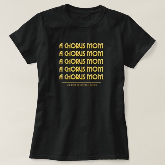 Gold A Chorus Mam T-shirt (Design voorkant)