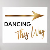 Gold Accent Dancing This Way Simple Arrow-teken Poster (Voorkant)