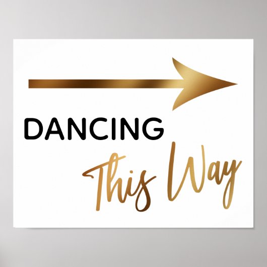 Gold Accent Dancing This Way Simple Arrow-teken Poster (Voorkant)