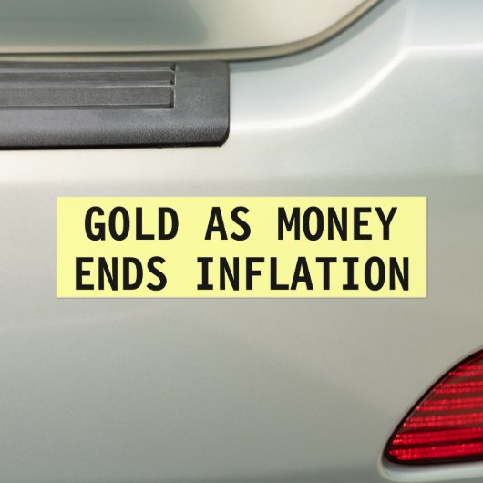GOLD ALS GELD VEREINDIGT INFLATIE BUMPERSTICKER (Op auto)