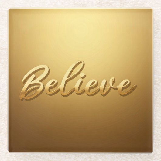 Gold Believe Glass Onderzetter (Voorkant)