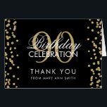 Gold Black 90th Birthday Hartelijk dank Glitter<br><div class="desc">Elegant 90th Birthday Party Gold Faux Glitter Confetti Black sjabloon. Eenvoudig te gebruiken en eenvoudig aan te passen. Bestel vandaag nog!</div>