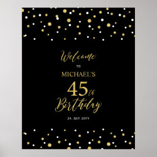 Gold & Black Confetti 45th Birthday Party - Welkom Poster