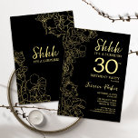 Gold Black Surprise 30th Birthday Kaart<br><div class="desc">Gold Black Surprise,  30e verjaardag uitnodiging. Het minimalistische moderne feministische ontwerp kenmerkt botanische accenten en typografische manuscriptdoopvont. Eenvoudige bloemige uitnodigingskaart perfect voor een stijlvol vrouw verrassingsfeest.</div>