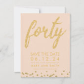 Gold Blush 40th Birthday Opslaan Datum Confetti Kaart (Voorkant)