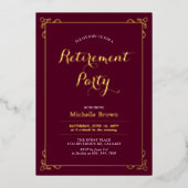 Gold & Bourgogne Elegant Classy Retirement Party Folie Uitnodiging (Voorkant)