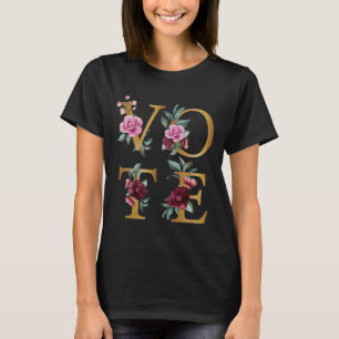 Gold Burgundy Floral Elegant Feminine gaat stemmen T-shirt