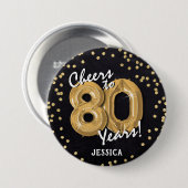 Gold Cheers to 80 Years' 80th Birthday Ronde Button 7,6 Cm (Voorkant /achterkant)
