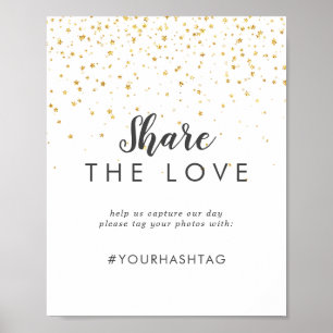 Gold Confetti Wedding Share the Love Sign Poster