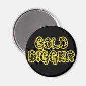 Gold Digger Magneet (Voorkant / Achterkant)