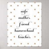 Gold Dot Homeschool Teacher Quote Poster (Voorkant)