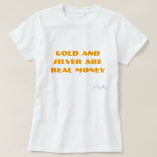 Gold en Silver zijn ECHT geld, NuGov T-shirt
