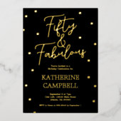 Gold Fifty and Fabulous Script 50th Birthday Folie Uitnodiging (Voorkant)