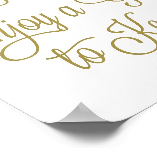 Gold Find Your Seat Enjoy a Glass to Keep Wedding Poster (Hoek)