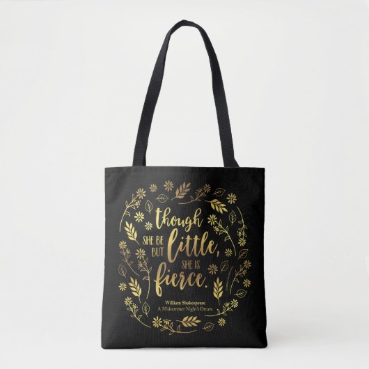 Gold Floral Little but Fierce William Shakespeare Tote Bag (Voorkant)