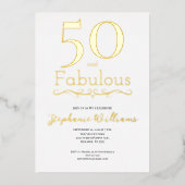 Gold Foil 50 and Fabulous 50th Birthday Party Folie Uitnodiging (Voorkant)