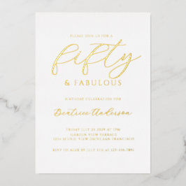 Gold Foil 50 and Fabulous Folie Uitnodiging