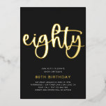 Gold Foil 80th Birthday Invitation | 80 Folie Uitnodiging<br><div class="desc">Gold Foil 80th Birthday Invitation. Klaar om door u gepersonaliseerd te worden!</div>