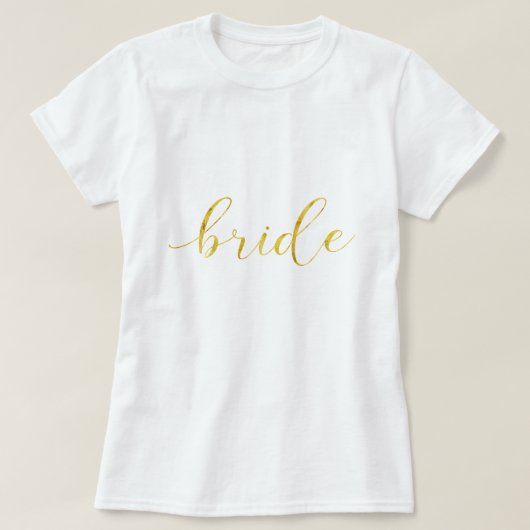 Gold Foil Bride Typografie T-shirt (Design voorkant)
