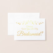 Gold Foil Elegant Bridesmaid-kaartje Folie Kaarten (Voorkant met envelop)