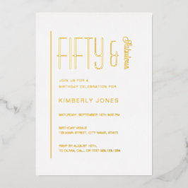 Gold Foil Fifty and Fabulous 50th Birthday Party Folie Uitnodiging