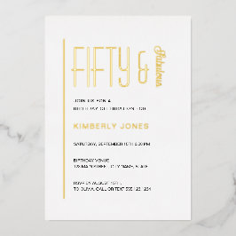 Gold Foil Fifty and Fabulous 50th Birthday Party Folie Uitnodiging
