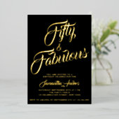 Gold Foil Fifty and Fabulous Script 50th Birthday  Folie Uitnodiging (Staand Voorkant)