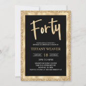 Gold Foil Glitter 40th Birthday Invitation Kaart (Voorkant)