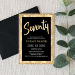 Gold Foil Glitter 70th Birthday Invitation Kaart<br><div class="desc">Dit is een 70e verjaardag-uitnodiging met een gouden glitter en een folie ontwerp. Zwart wit goud glanzend glans gladde glans van de jonge meisjes 70 70ste 70ste 70ste man</div>