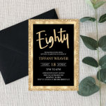 Gold Foil Glitter 80th Birthday Invitation Kaart<br><div class="desc">Dit is een 80e verjaardag uitnodiging met een gouden glitter en een folie ontwerp. Zwart wit goud glanzend glans gladde glans van een meisje meisjes meisjes jongens 80 80e 80e 80ste 80ste</div>