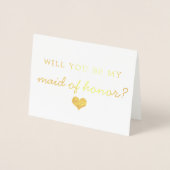 Gold Foil Heart Will You Be My Maid of Honor Kaart (Voorkant)