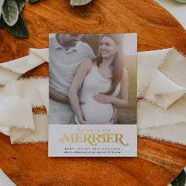Gold Foil Hoe meer de Merrier Pregnering Foto Folie Feestdagenkaart
