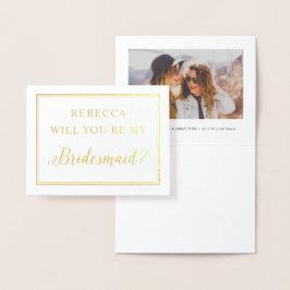 Gold Foil, jij wordt mijn bruidsmeisje foto Folie Kaarten
