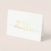 Gold Foil Matron of Honor Wedding proposal Kaart (Voorkant)