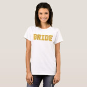Gold Foil Sporty Bride T-shirt (Voorkant volledig)
