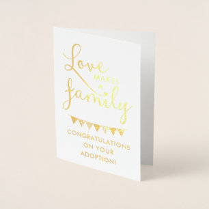 Gold Foil Typografie Love maakt een familieadoptie Folie Kaarten
