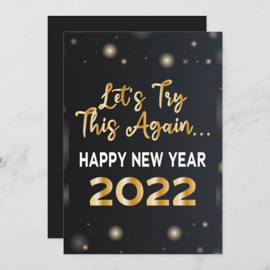 Gold Funny Nieuwjaar 2022, laten we dit nog eens p Kaart (Voorkant / Achterkant)