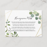 Gold Geometric Green Eucalyptus Honeymoon Wish Informatiekaartje<br><div class="desc">Deze gouden geometrische groene eucalyptus honeymoon wensenomhullingskaart is perfect voor een eenvoudige bruiloft. Het ontwerp is voorzien van een prachtig goud geometrisch lijst dat elegante waterverf groene eucalyptusbladeren aanpast.</div>