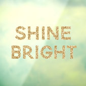 Gold Glam Glitter Shine Bright Raamsticker (Vel 3)