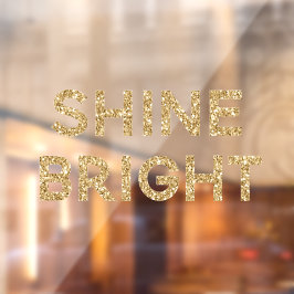 Gold Glam Glitter Shine Bright Raamsticker